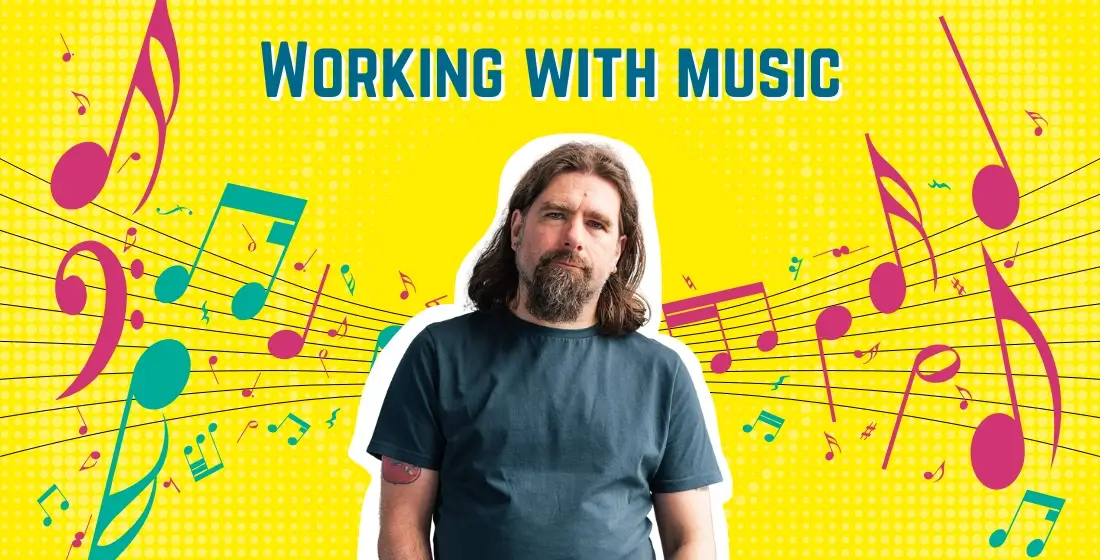 Rob Bee cutout photo on a bright yellow background with blue and pink music notes on lines 'growing' from behind him. Text over his head reads 'working with music'.